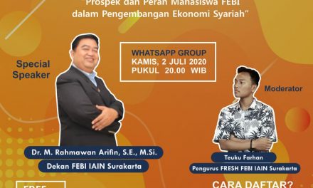 Dekan FEBI IAIN Surakarta Dukung FRESH berperan menjadi Agent Of Change Mahasiswa Dalam Mengembangkan Ekonomi Islam