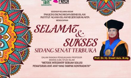 Selamat dan Sukses Prof. Dr. Erawati Aziz, M.Ag., Guru Besar Perempuan Pertama di IAIN Surakarta